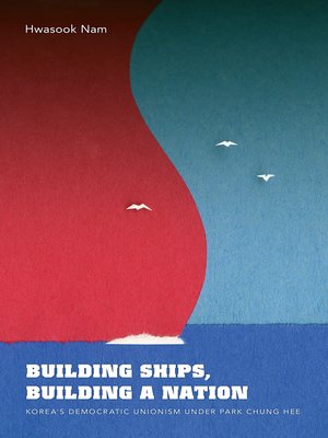 cover image of Building Ships, Building a Nation